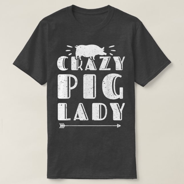 Camiseta Loco Ping Lady Pig Lover Ganadero Granja 62 (Diseño del anverso)