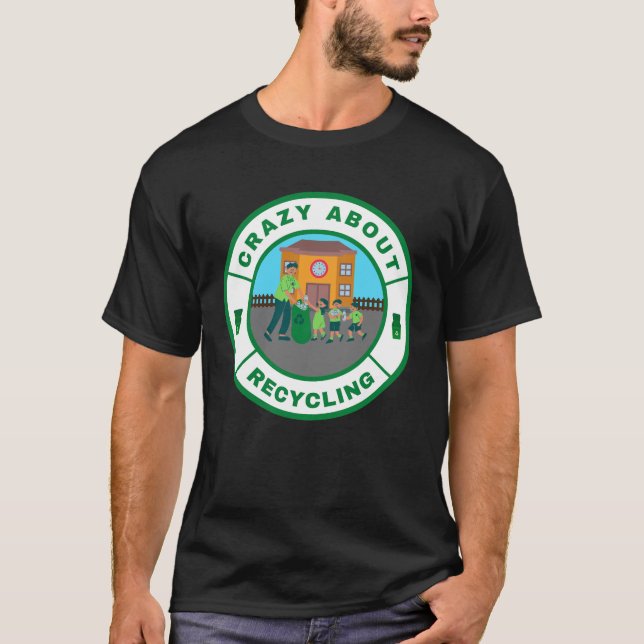 Camiseta Loco por el reciclaje (Anverso)