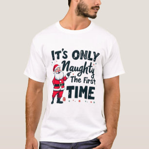 Camiseta Loco, sólo es travieso la primera vez Santa Cristo