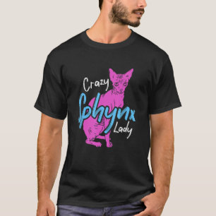 Camiseta Loco Sphynx Lady Ever Kitten Mascota Dueño Sphynx