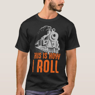 Camiseta Locomotora Así Es Como Giro El Ferrocarril