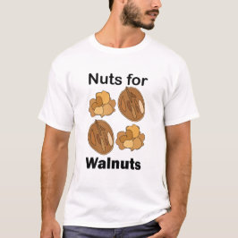Camiseta Locos Por Las Nueces De Nogal Divertido 