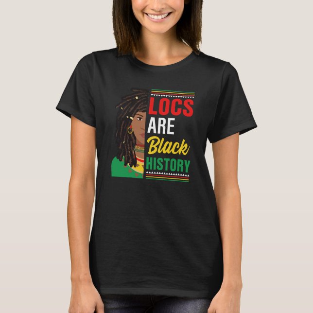 Camiseta Locs Are Black History (Anverso)
