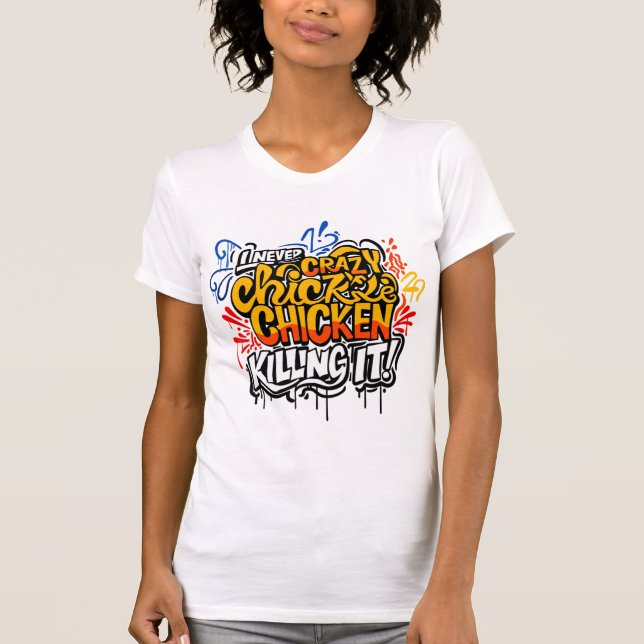 Camiseta Locura Dama De Pollo Matando Graffiti Tee (Anverso)