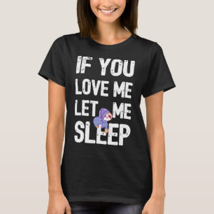 Camiseta Locura Durmiente Déjame Dormir Humor Aburrido Anim