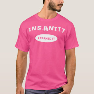 Camiseta Locura Me lo Gané Recompensa Entrenamiento O