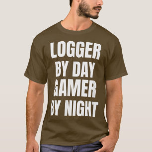 Camiseta Logger By Day Gamer By Night T-Shirt