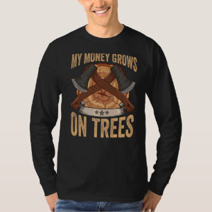 Camiseta Logger My Money Crece En Árboles Papa Lumberjack