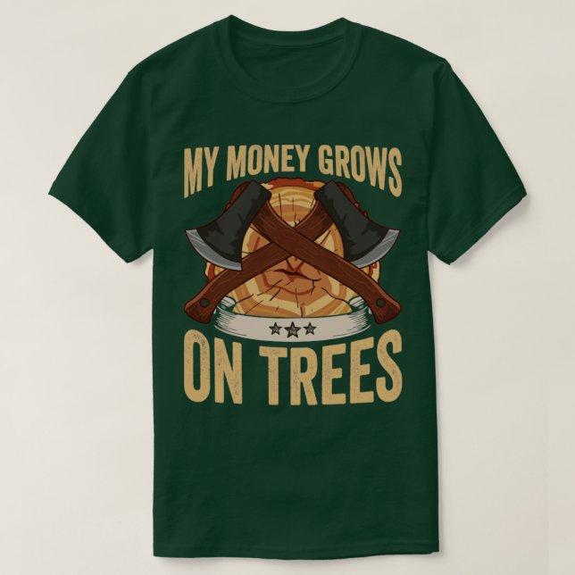 Camiseta Logger My Money Crece En Árboles Papa Lumberjack (Diseño del anverso)