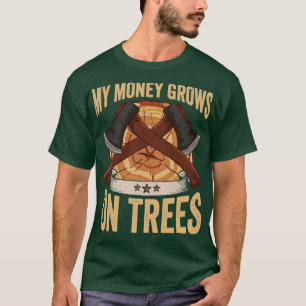 Camiseta Logger My Money Crece En Árboles Papa Lumberjack