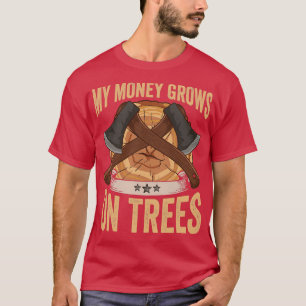 Camiseta Logger My Money Crece En Árboles Papa Lumberjack