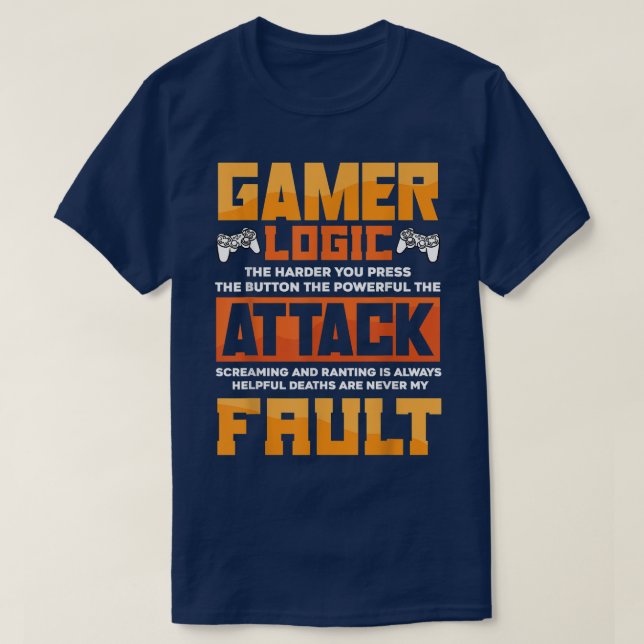 Camiseta Lógica De Gamer Cuanto Más Se Presiona El Vídeo De (Diseño del anverso)