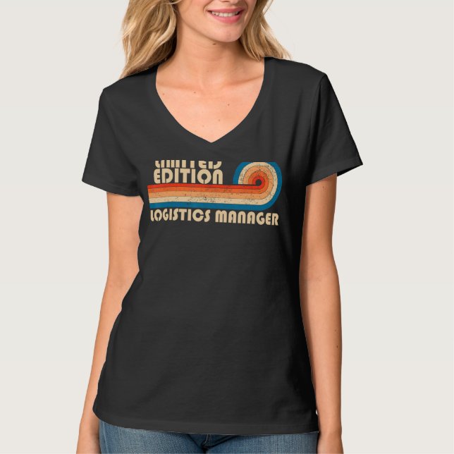Camiseta LOGISTICS MANAGER Funny Job Title Profession Nacim (Anverso)