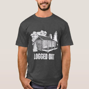 Camiseta Logout Cabin Life Funny Mountain Home Gift