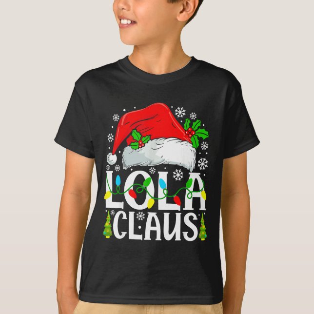 Camiseta Lola Claus Funny Christmas Family Matching  (Anverso)