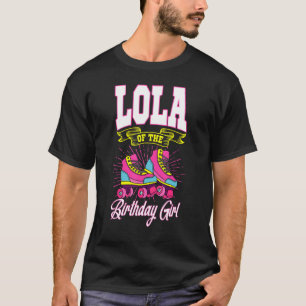 Camiseta Lola Del Chica De Cumpleaños Patinadores De Patine