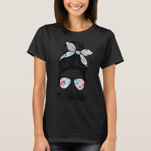 Camiseta Lola Life Messy Hair Bun Día de la Madre