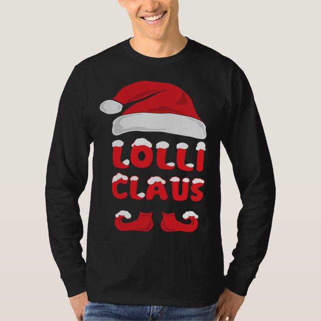 Camiseta Lolli Claus Christmas  Matching Pop Pops Grandpare (Anverso)