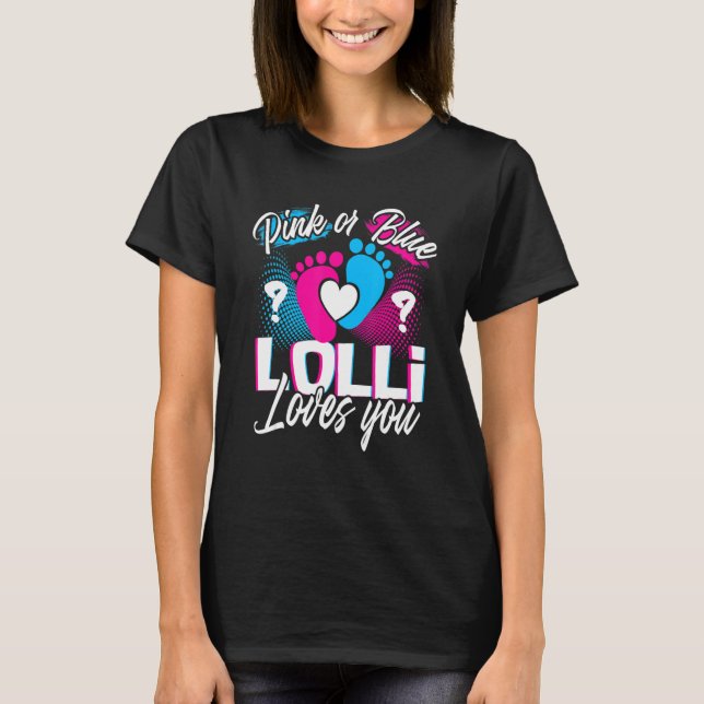 Camiseta Lolli Rosa O Azul Te Ama Género Revelar Bebé Gi (Anverso)