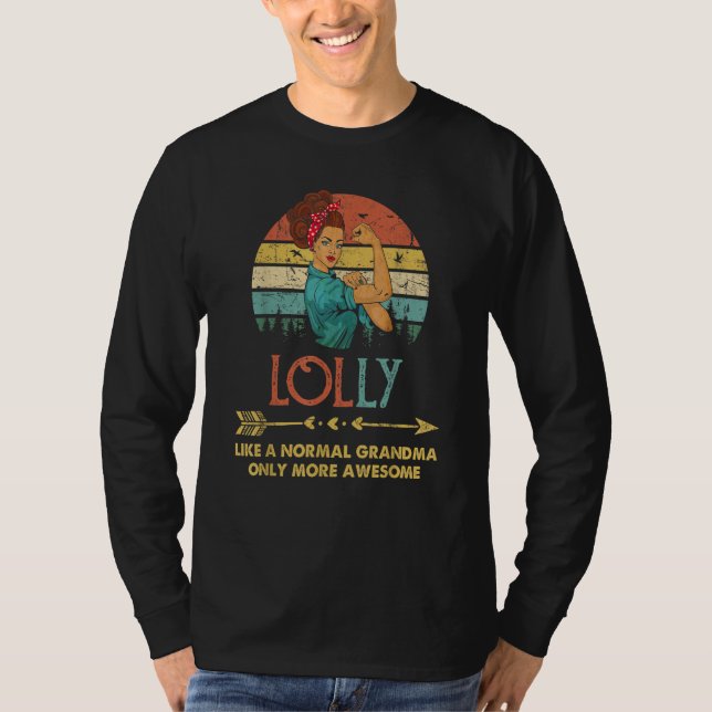 Camiseta Lolly Like A Normal Grandma Only More Awesome Wome (Anverso)