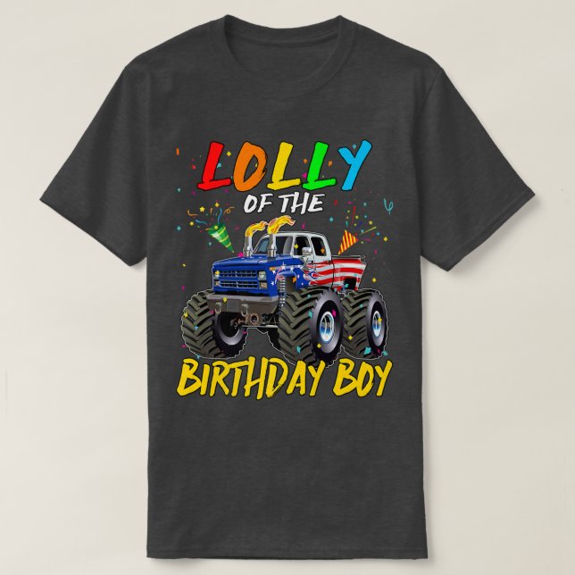 Camiseta Lolly The Birthday Boy Monster Truck Birthday Part (Diseño del anverso)