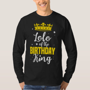 Camiseta Lolo Del Cumpleaños Rey Fiesta Crown Bday Celebra