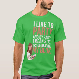 Camiseta Lombriz de libros que me gusta Fiesta leyendo mis 