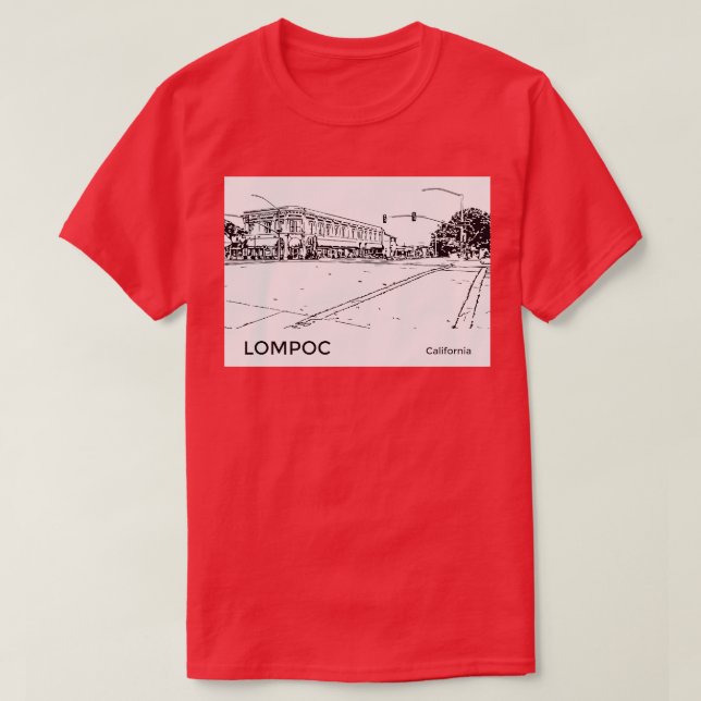 Camiseta Lompoc California TShirt (Diseño del anverso)