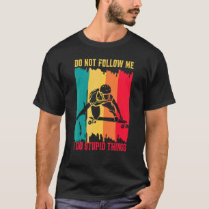 Camiseta Longboarding No Me Sigas Hago Tonterías Con Skateb
