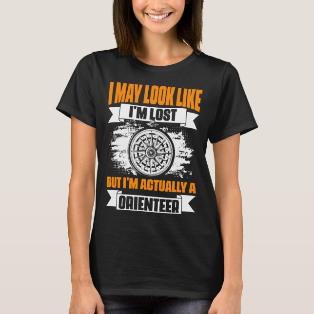 Camiseta Look Like I'm Lost I'm Orienteer Compass Hiking Or (Anverso)