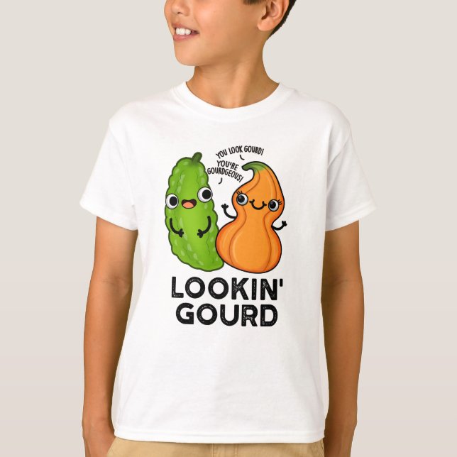Camiseta Lookin Gourd Funny Veggie Pun (Anverso)