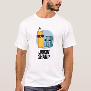 Camiseta Lookin Sharp Funny Pencil Pun