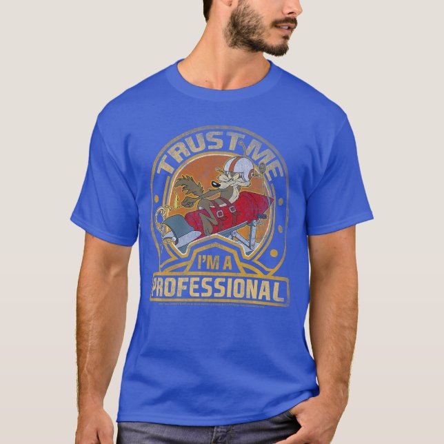 Camiseta Looneyunes Wile E Coyoterust Me Im A Professional  (Anverso)