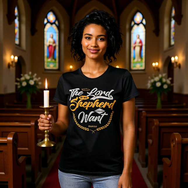 Camiseta Lord Is My Shepherd I Shall Not Want (Subido por el creador)