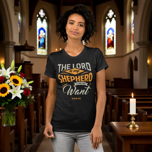 Camiseta Lord Is My Shepherd I Shall Not Want Modern (Subido por el creador)