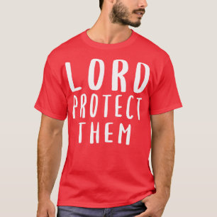 Camiseta Lord Protect Them Policia Esposa Divertida Idea De
