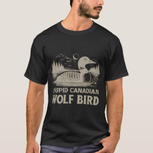 Camiseta Loro canadiense estúpido humor divertido de pájaro