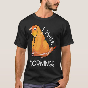 Camiseta Loro Cansado odia las mañanas I Peña de mejilla ve