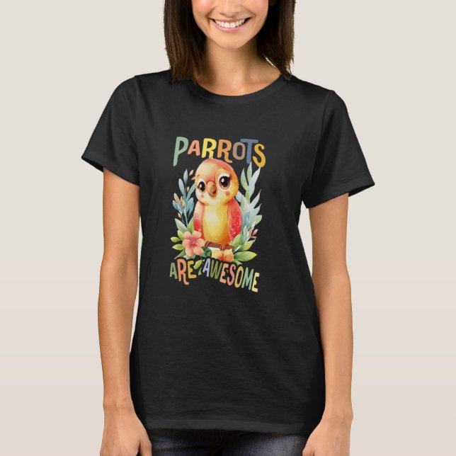 Camiseta loro con flores loros lindos es increíble daugh (Anverso)