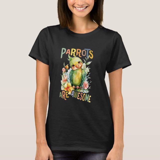 Camiseta loro con flores loros lindos es increíble daugh (Anverso)