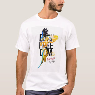 Camiseta Loro de Macaw Nacido Libre Deja que tu Sueño Vuela
