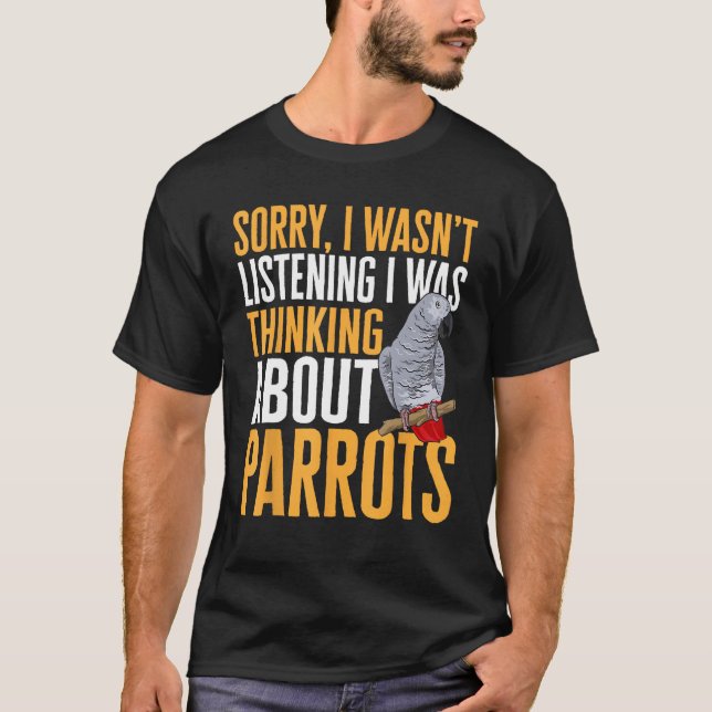 Camiseta Loro gris africano pensando sobre loros (Anverso)
