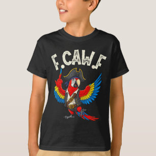 Camiseta loro guacamayo divertido meme para adultos F Caw F