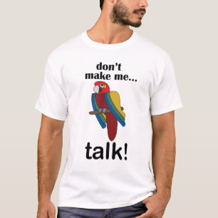 Camiseta Loro Guacamayo No Me Hagas Hablar Cita Divertida