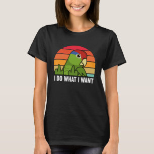 Camiseta Loro Hago Lo Que Quiero I Amazona Cabecirroja Mexi
