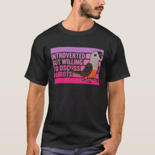 Camiseta Loro rojo de loro introvertido pero loros