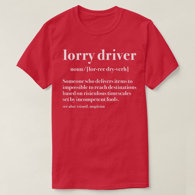 Camiseta Lorry Driver Definition Truck Driver Trucker  (Diseño del anverso)