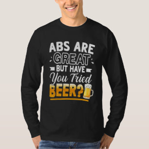 Camiseta Los abdominales son geniales pero ¿has probado la