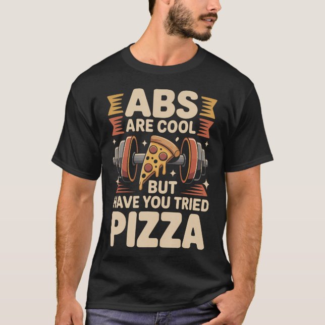 Camiseta Los Abdominales Son Geniales Pero ¿Has Probado La  (Anverso)