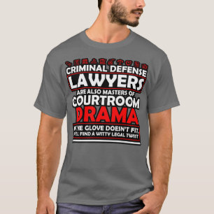 Camiseta Los Abogados De Defensa Penal También Son Maestros